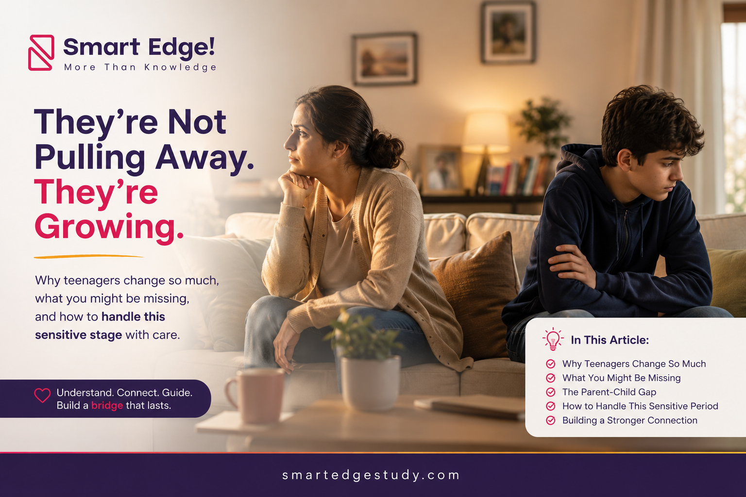 Why Teenagers Change So Much — a guide for better parenting from SmartEdge